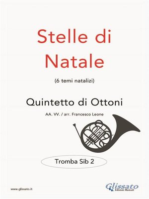 cover image of Stelle di Natale--Quintetto di Ottoni (TROMBA Sib 2)